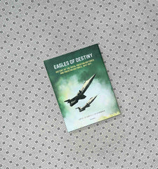 eagles of destiny history of the royal pakistan air force and pakistan air force 1947 1971 by yawar mazhar