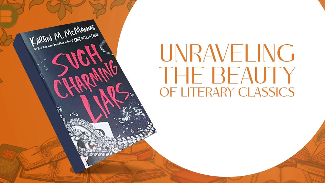 Unraveling the Beauty of Literary Classics