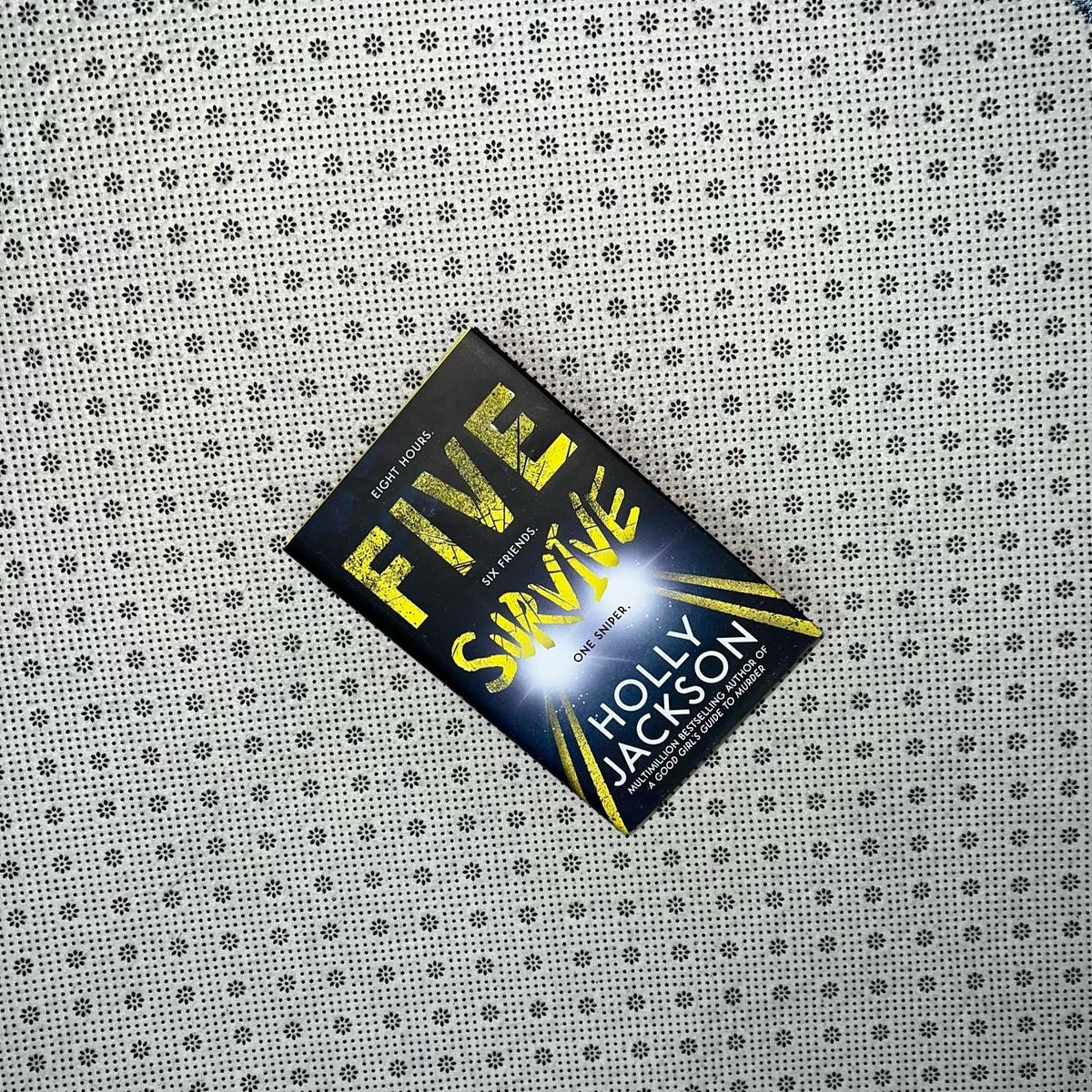 five survive dust jacket edition by holly jackson