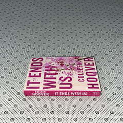 it ends with us it ends with us series book 1 new york times bestseller by colleen hoover