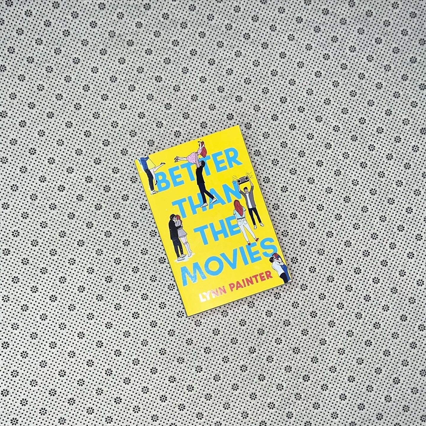 better than the movies by lynn painter