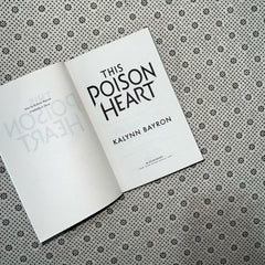 this poison heart this poison heart series book 1 by kalynn bayron