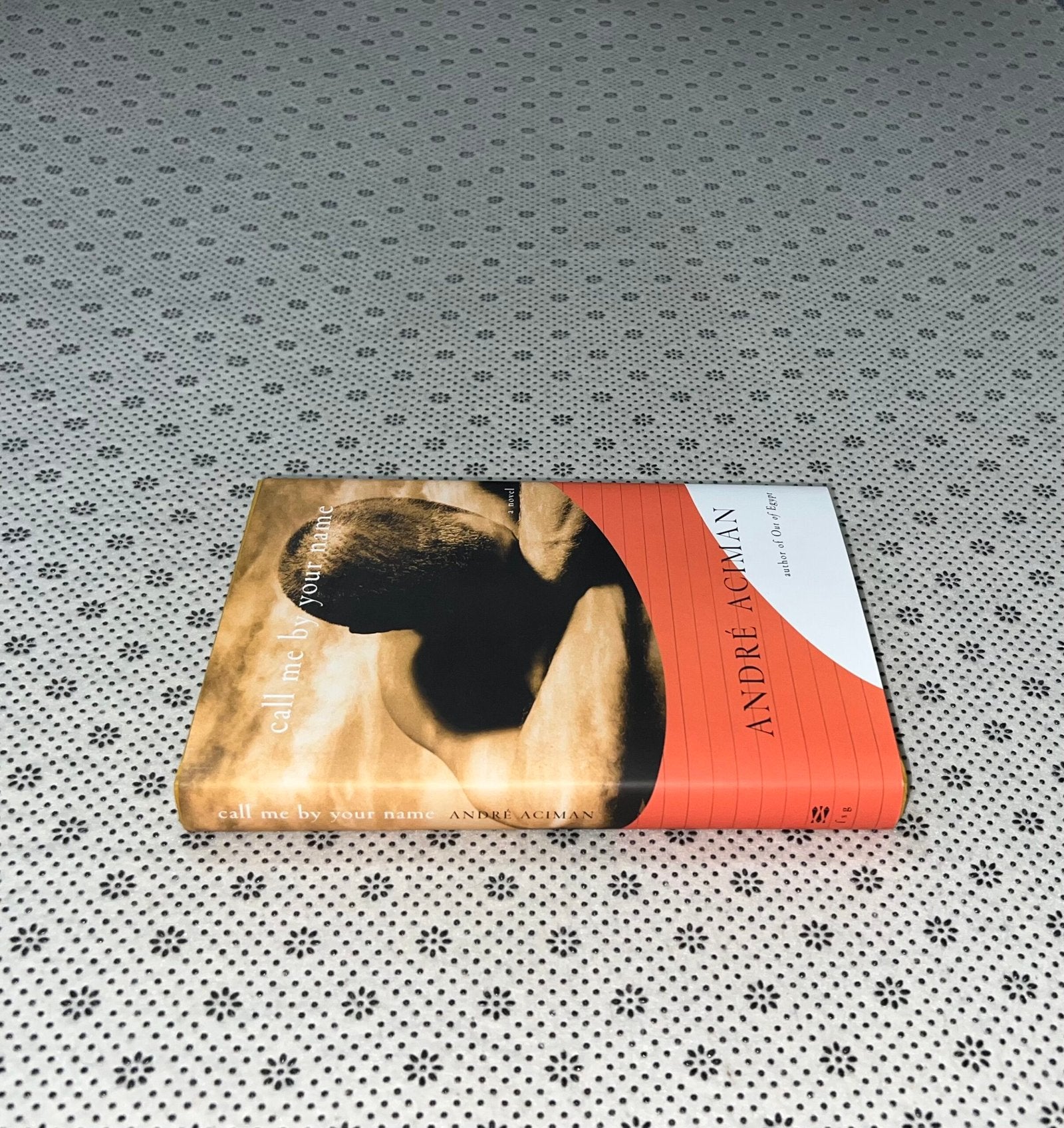 call me by your name dust jacket edition by andre aciman