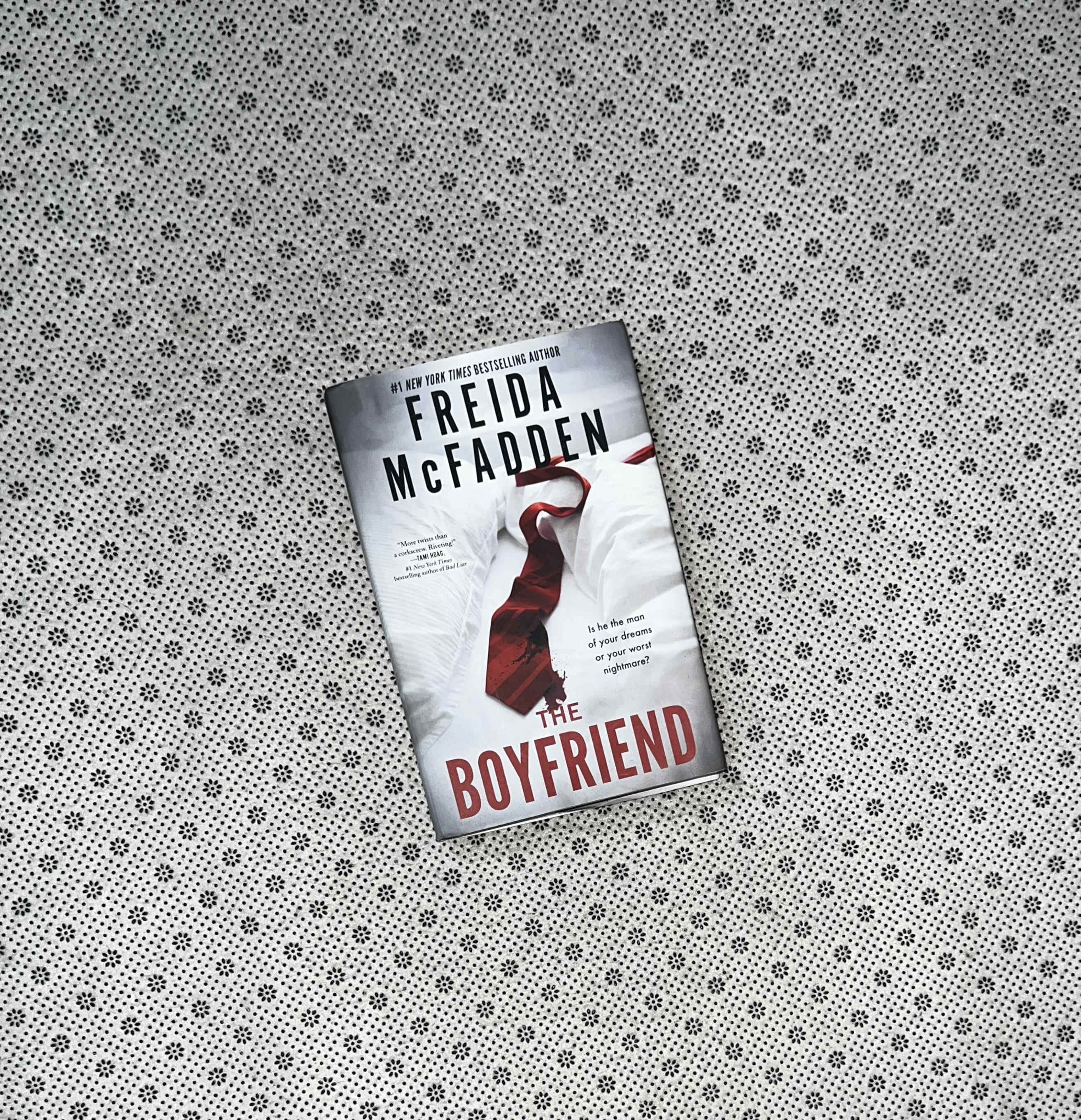 THE BOYFRIEND by Freida Mcfadden