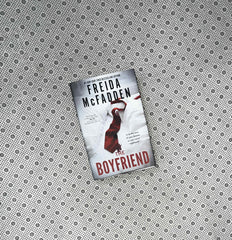 THE BOYFRIEND by Freida Mcfadden