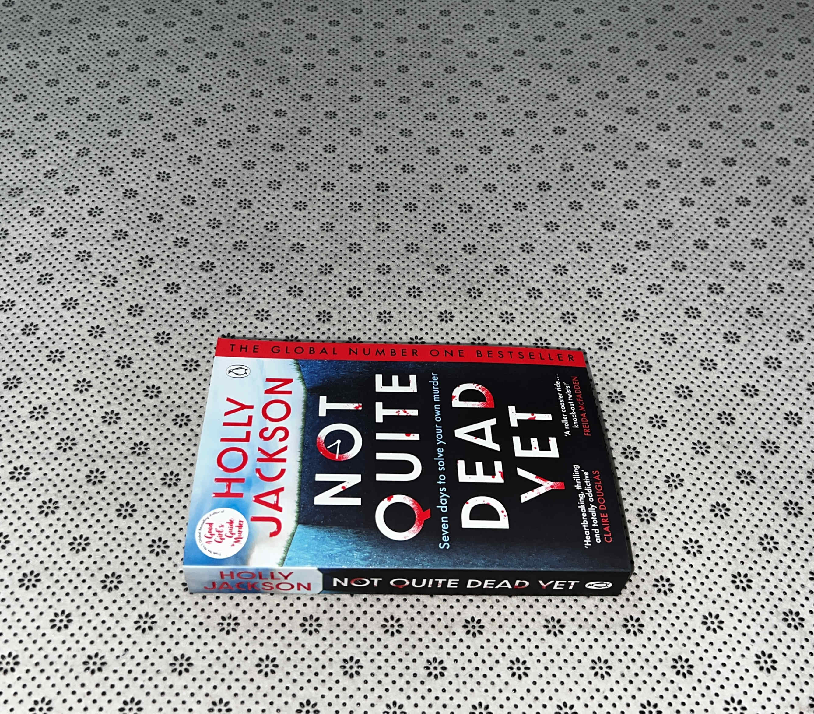 NOT QUITE DEAD YET: Winner Of the 2025 Good Read Choice award For Mystery & Thriller by  Holly Jackson