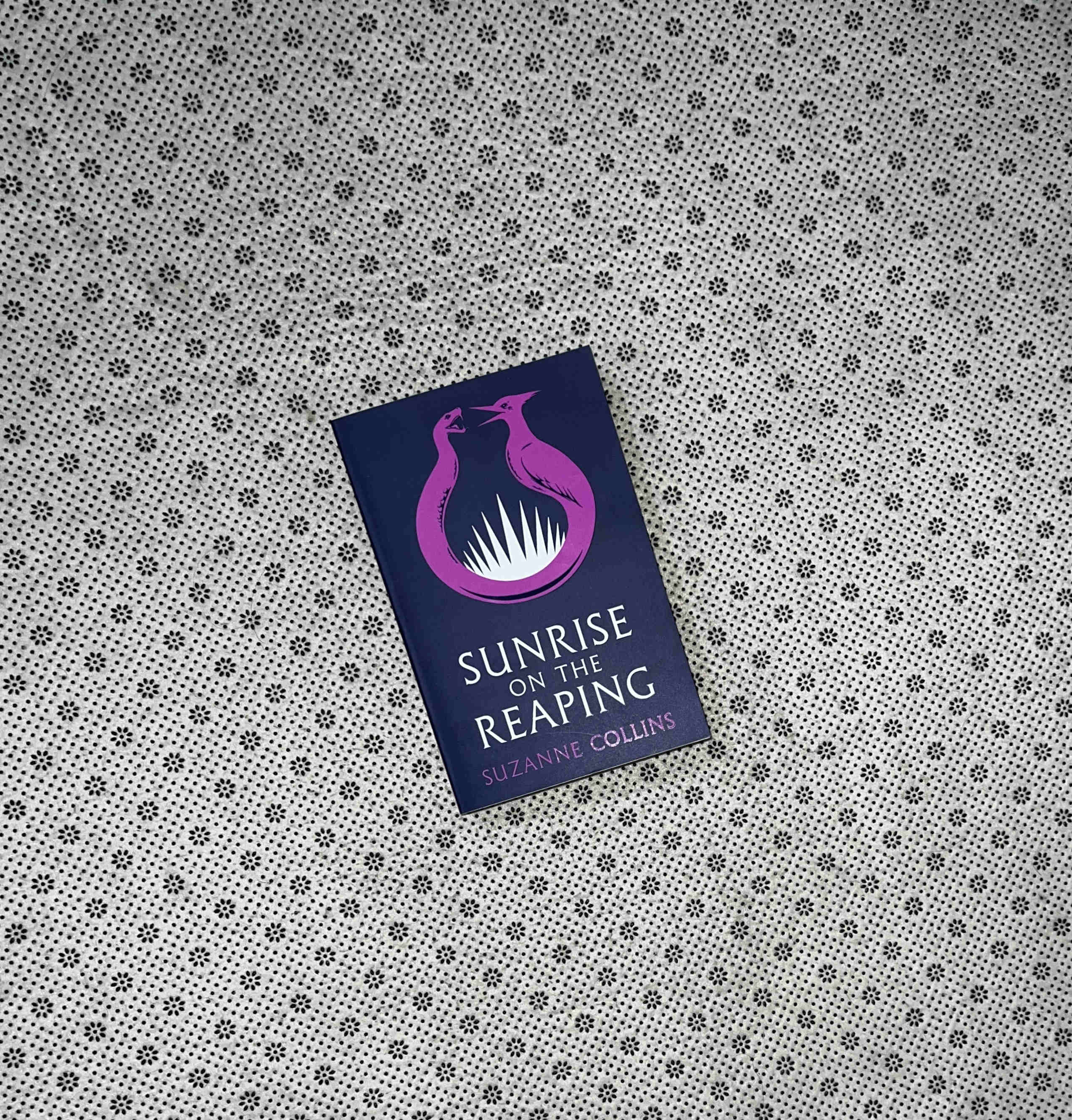 SUNRISE ON THE REAPING: A Hunger Games Novel by Suzanne Collins