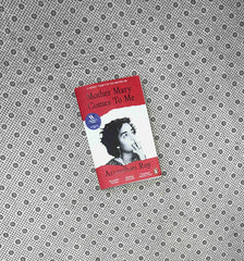 MOTHER MARY COMES TO ME by Arundhati Roy