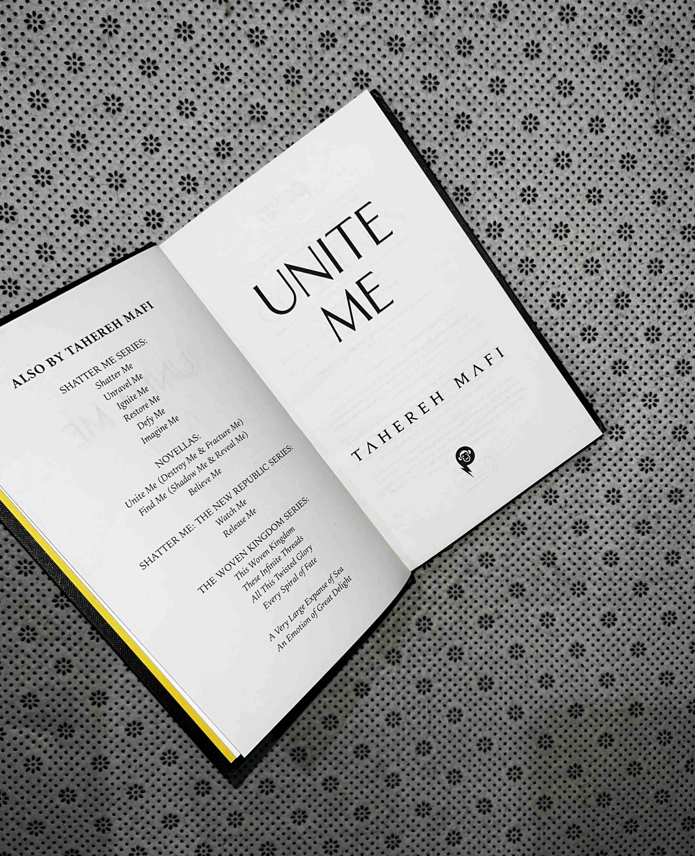 UNITE ME: Shatter Me Novella (Collectors Edition) by Tahereh Mafi