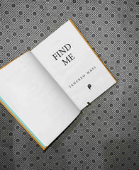 FIND ME: Shatter Me Novella (Collectors Edition) by Tahereh Mafi