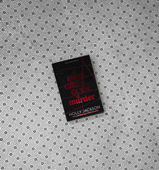 A GOOD GIRL'S GUIDE TO MURDER: a Good Girl's Guide To Murder Series (Book 1) (after Dark Edition) by Holly Jackson