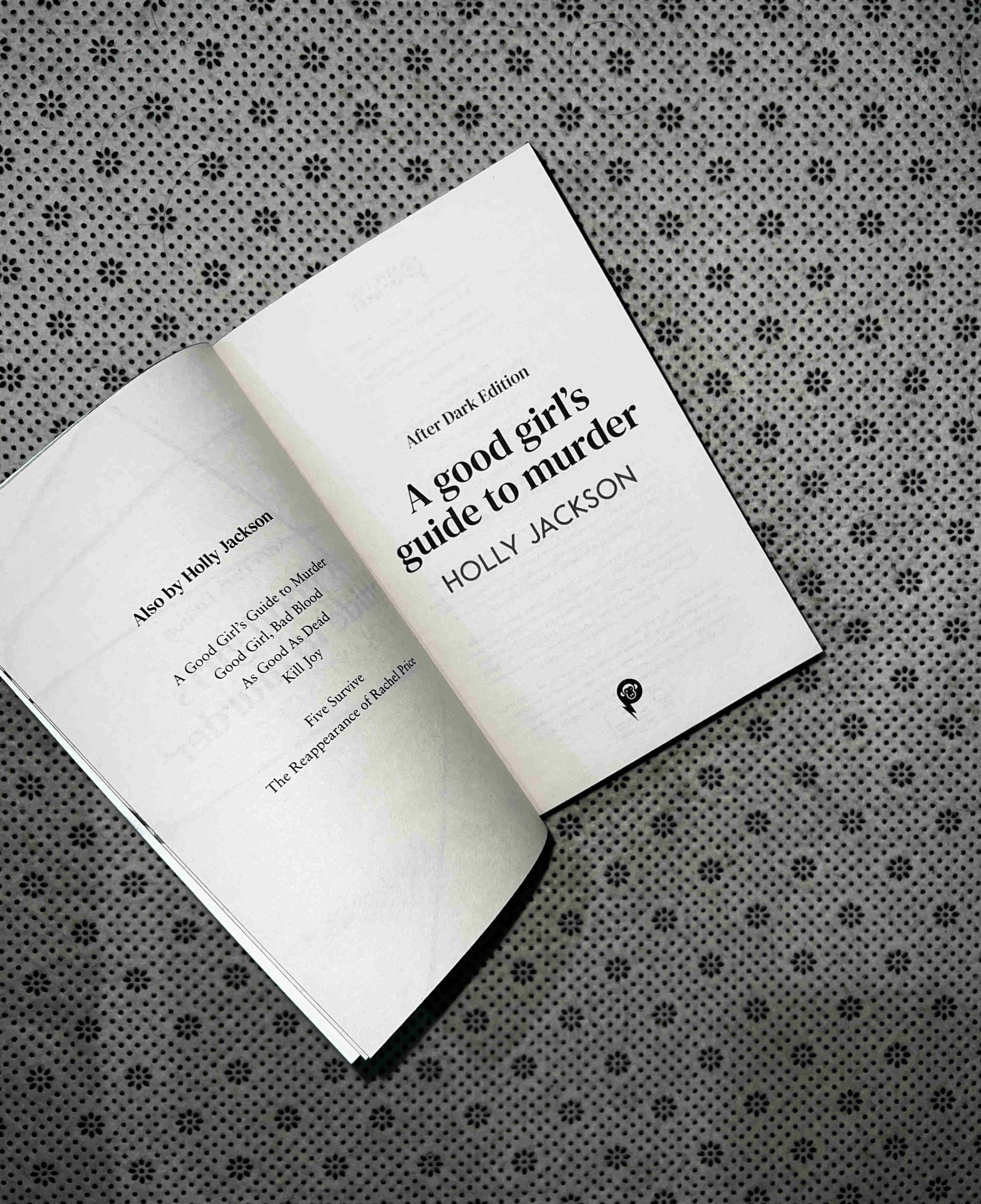 A GOOD GIRL'S GUIDE TO MURDER: a Good Girl's Guide To Murder Series (Book 1) (after Dark Edition) by Holly Jackson
