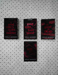 A GOOD GIRL'S GUIDE TO MURDER SERIES AND KILL JOY (after Dark Edition) by Holly Jackson