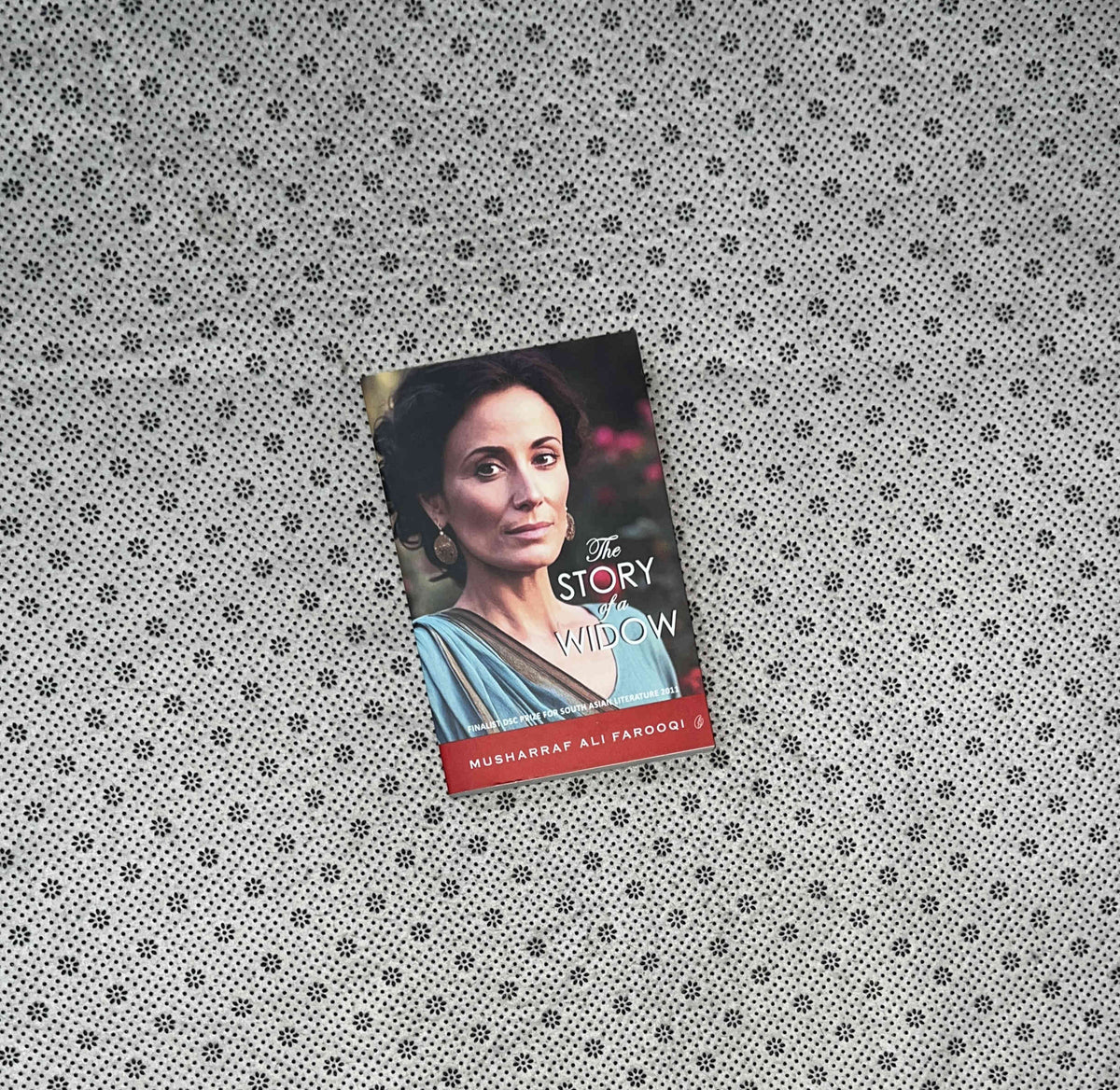 THE STORY OF A WIDOW: A Novel by Musharraf Ali Farooqi