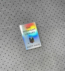 THE MIDNIGHT LIBRARY by Matt Haig