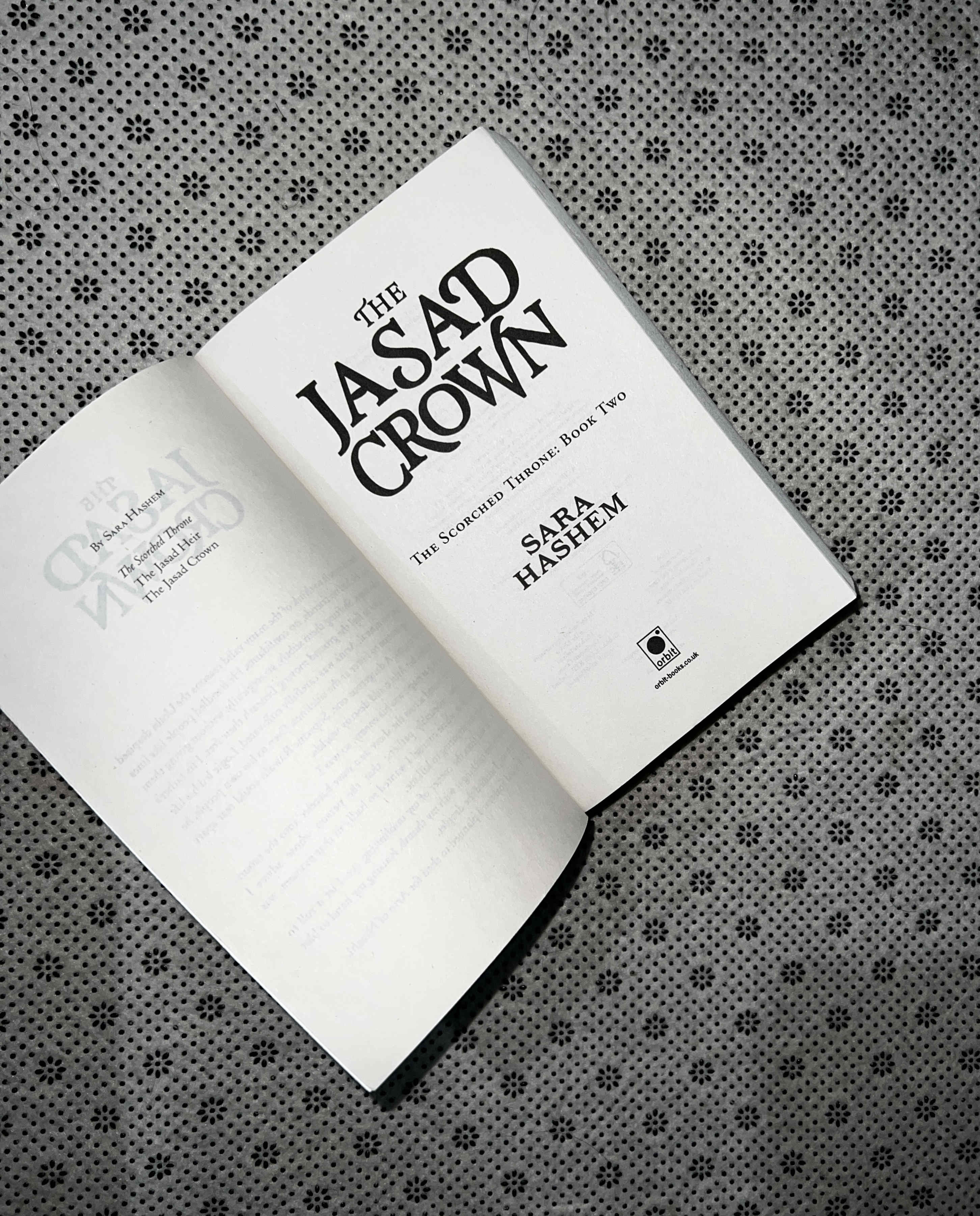 THE JASAD CROWN: The Scorched Throne Series (Book 2) by Sara Hashem