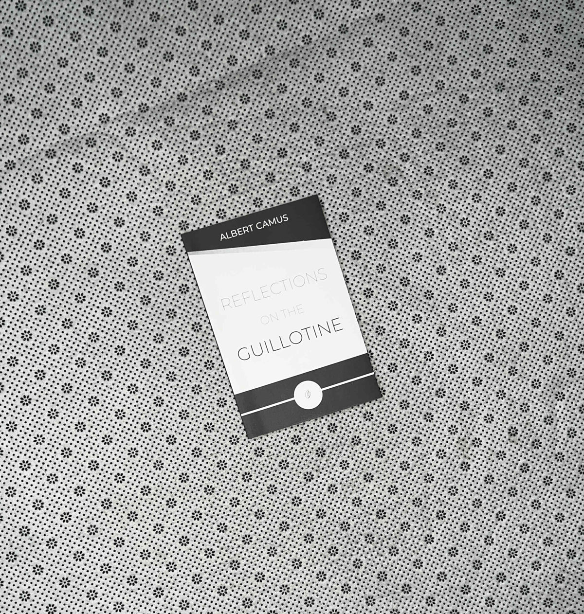REFLECTIONS ON THE GUILLOTINE by Albert Camus