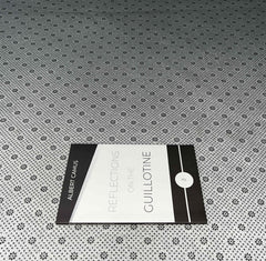 REFLECTIONS ON THE GUILLOTINE by Albert Camus