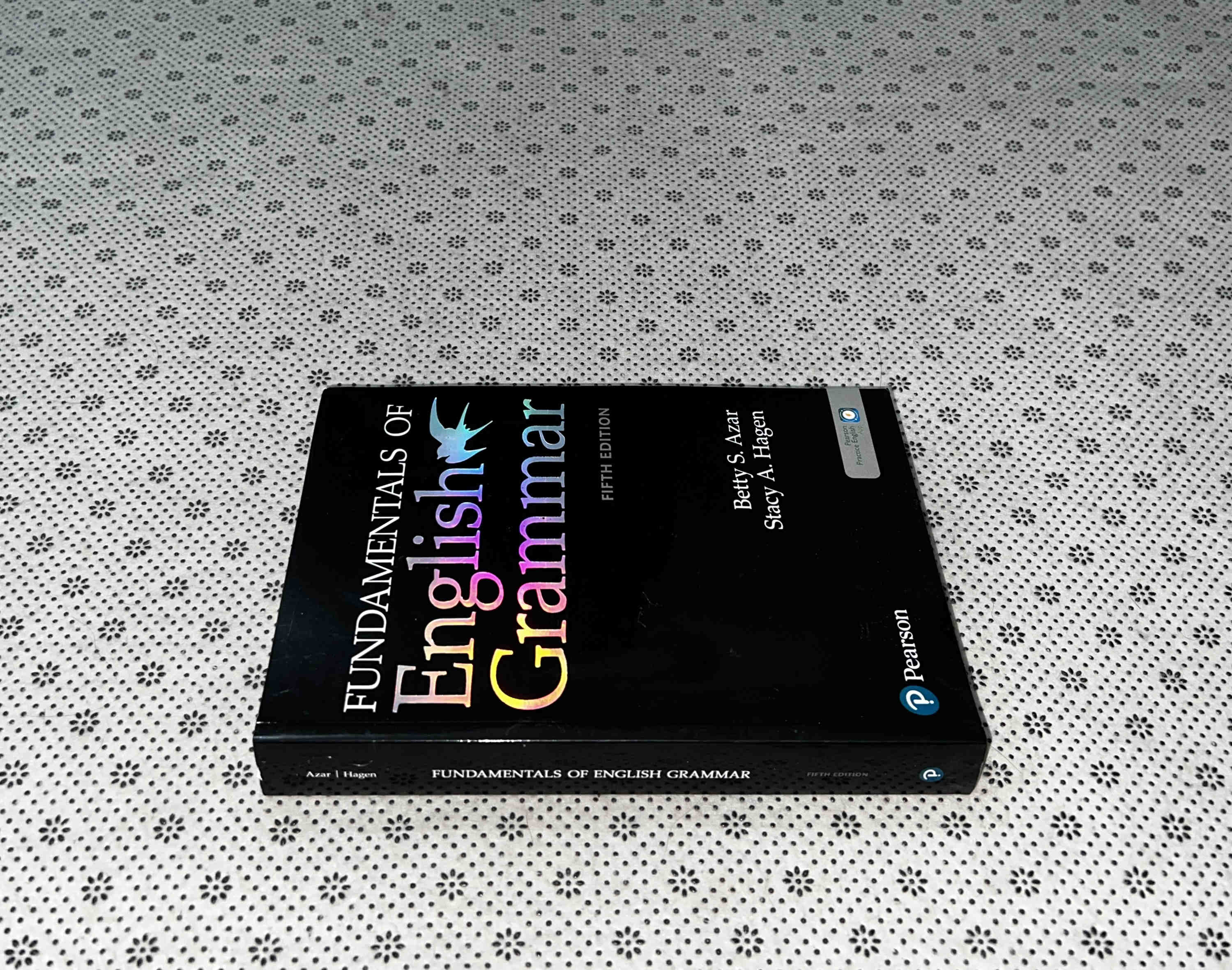 FUNDAMENTALS OF ENGLISH GRAMMAR by Betty Azar and Stacy Hagen
