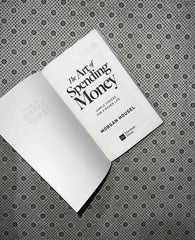 THE ART OF SPENDING MONEY: Simple Choices For a Richer Life by Morgan Housel