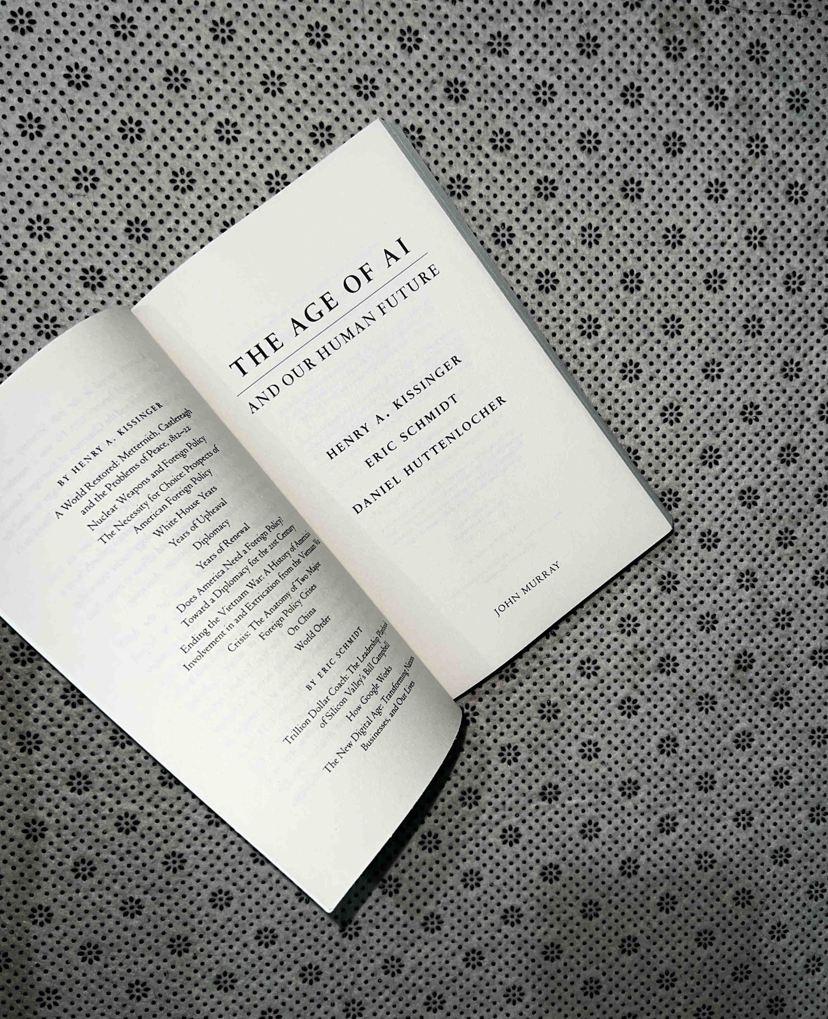THE AGE OF AI: And Our Human Future by Henry Kissinger