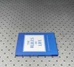 THE RULES OF LIFE: A Personal Code For Living a Better, Happier, More Successful Kind Of Life by Richard Templar