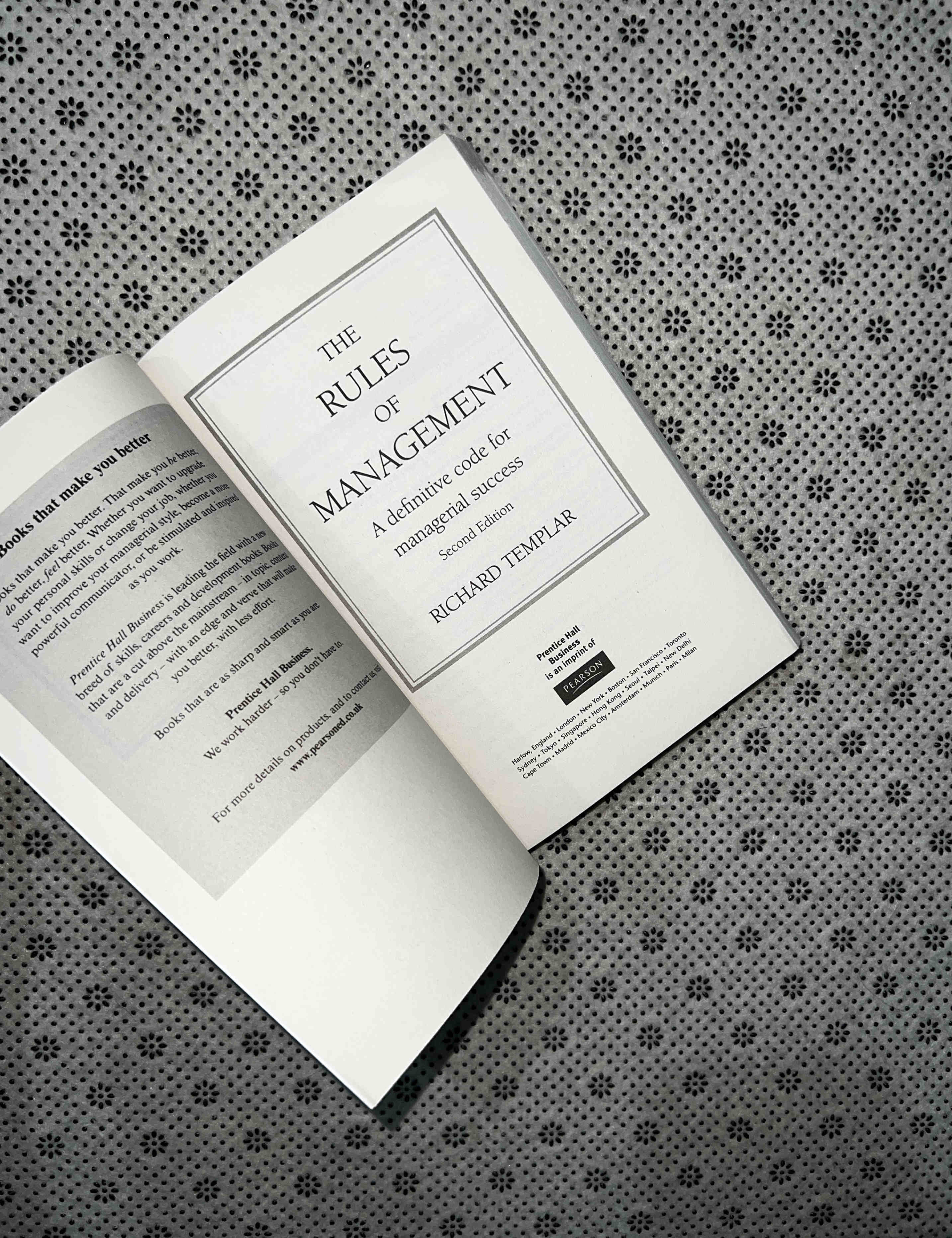 THE RULES OF MANAGEMENT: A Definitive Code For Managerial Success by Richard Templar