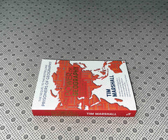 THE POWER OF GEOGRAPHY: Ten Maps That Reveal the Future Of Our World (Politics Of Place Book 4) by Tim Marshall