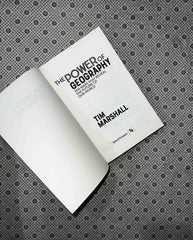 THE POWER OF GEOGRAPHY: Ten Maps That Reveal the Future Of Our World (Politics Of Place Book 4) by Tim Marshall