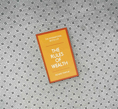 THE RULES OF WEALTH: A Personal Code For Prosperity and Plenty by Richard Templar