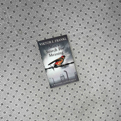 MAN'S SEARCH FOR MEANING by Viktor E. Frankl