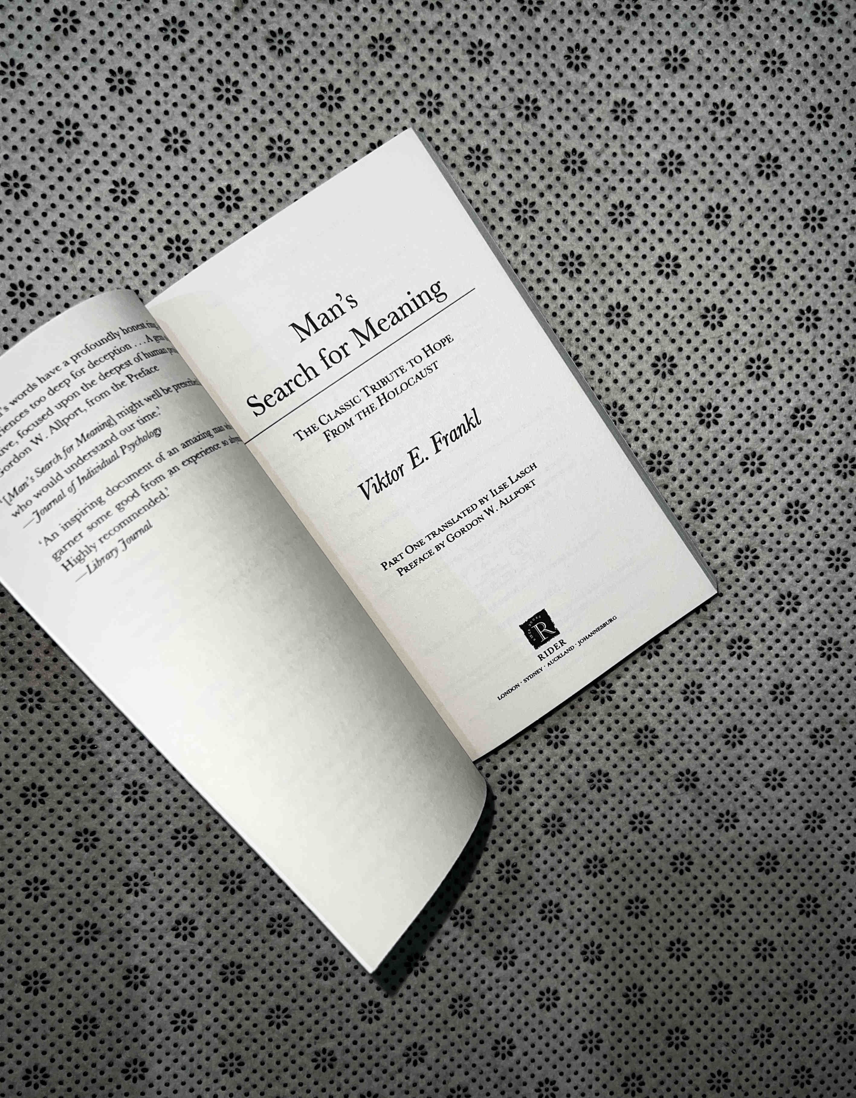 MAN'S SEARCH FOR MEANING by Viktor E. Frankl