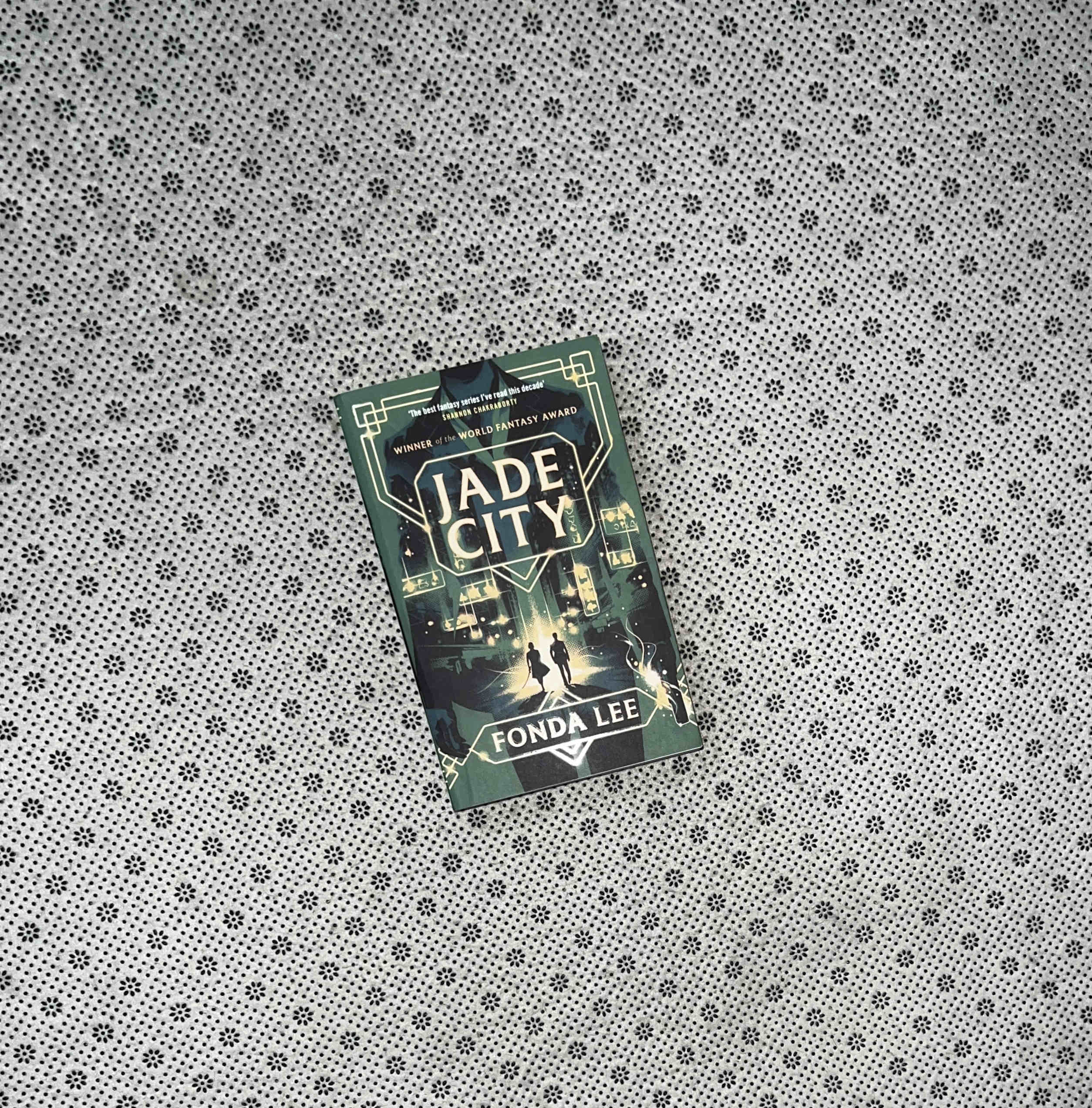 JADE CITY: The Green Bone Series (Book 1) by Fonda Lee