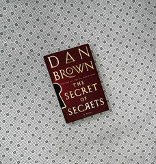 THE SECRET OF SECRETS: Robert Langdon Series (Book 6) by Dan Brown