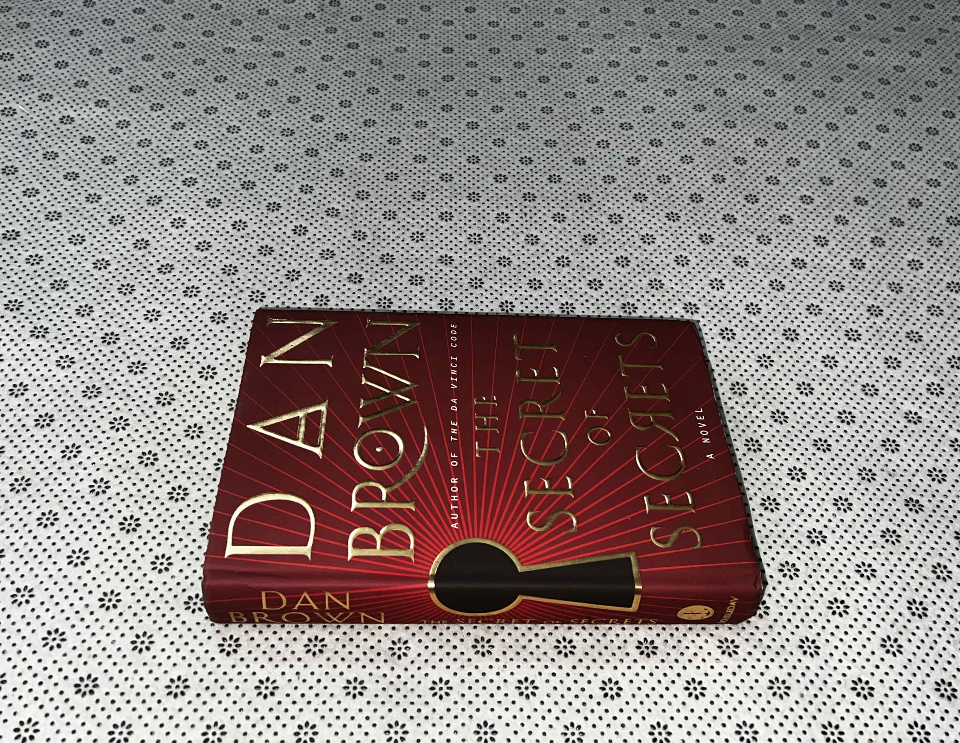 THE SECRET OF SECRETS: Robert Langdon Series (Book 6) by Dan Brown
