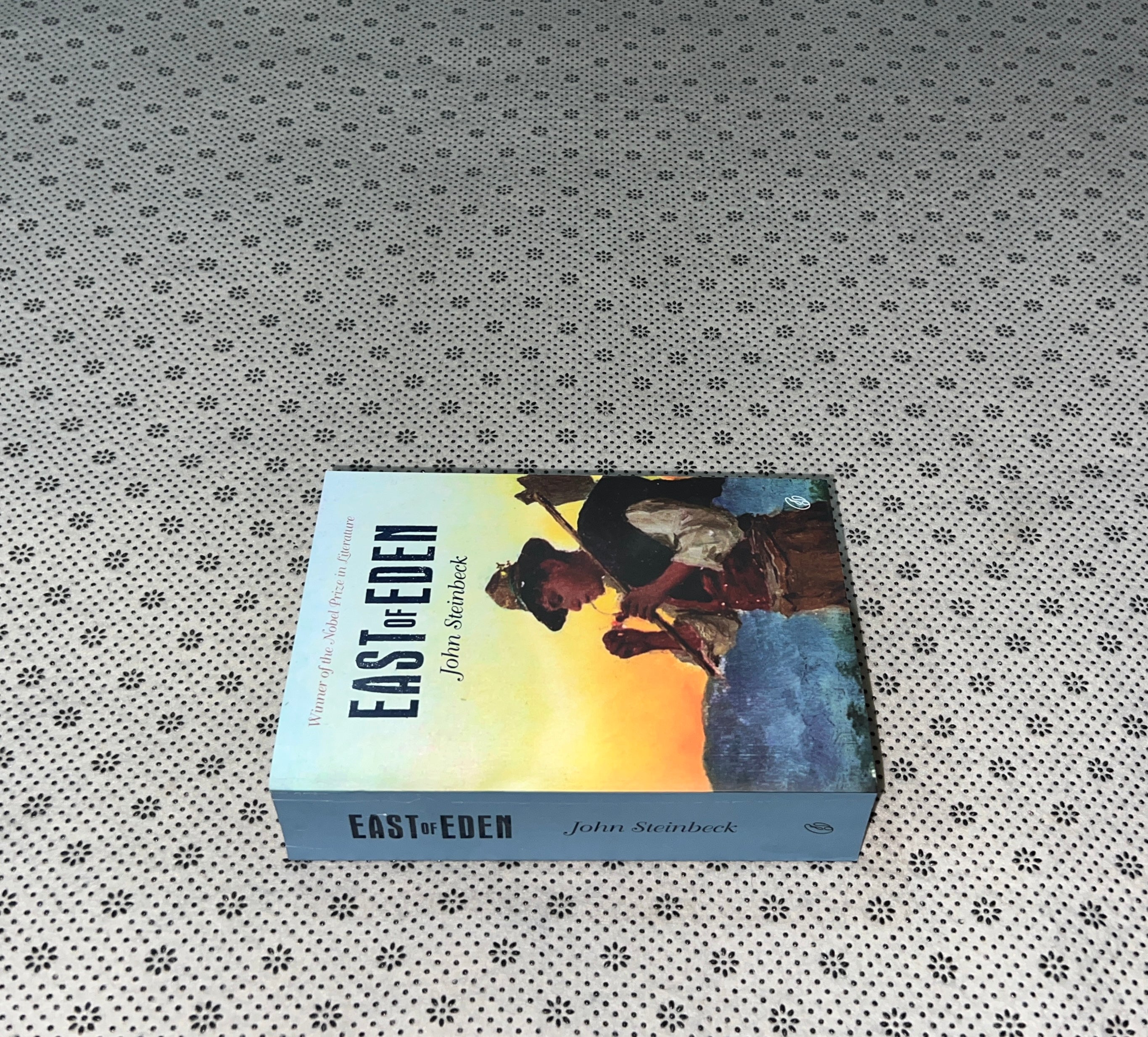 EAST OF EDEN : Winner Of the Nobel Prize by John Steinbeck