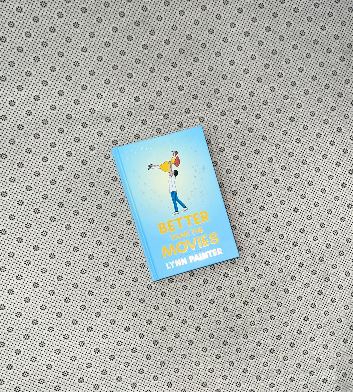 BETTER THAN THE MOVIES: BETTER THAN THE MOVIES (BOOk 1) by Lynn Painter