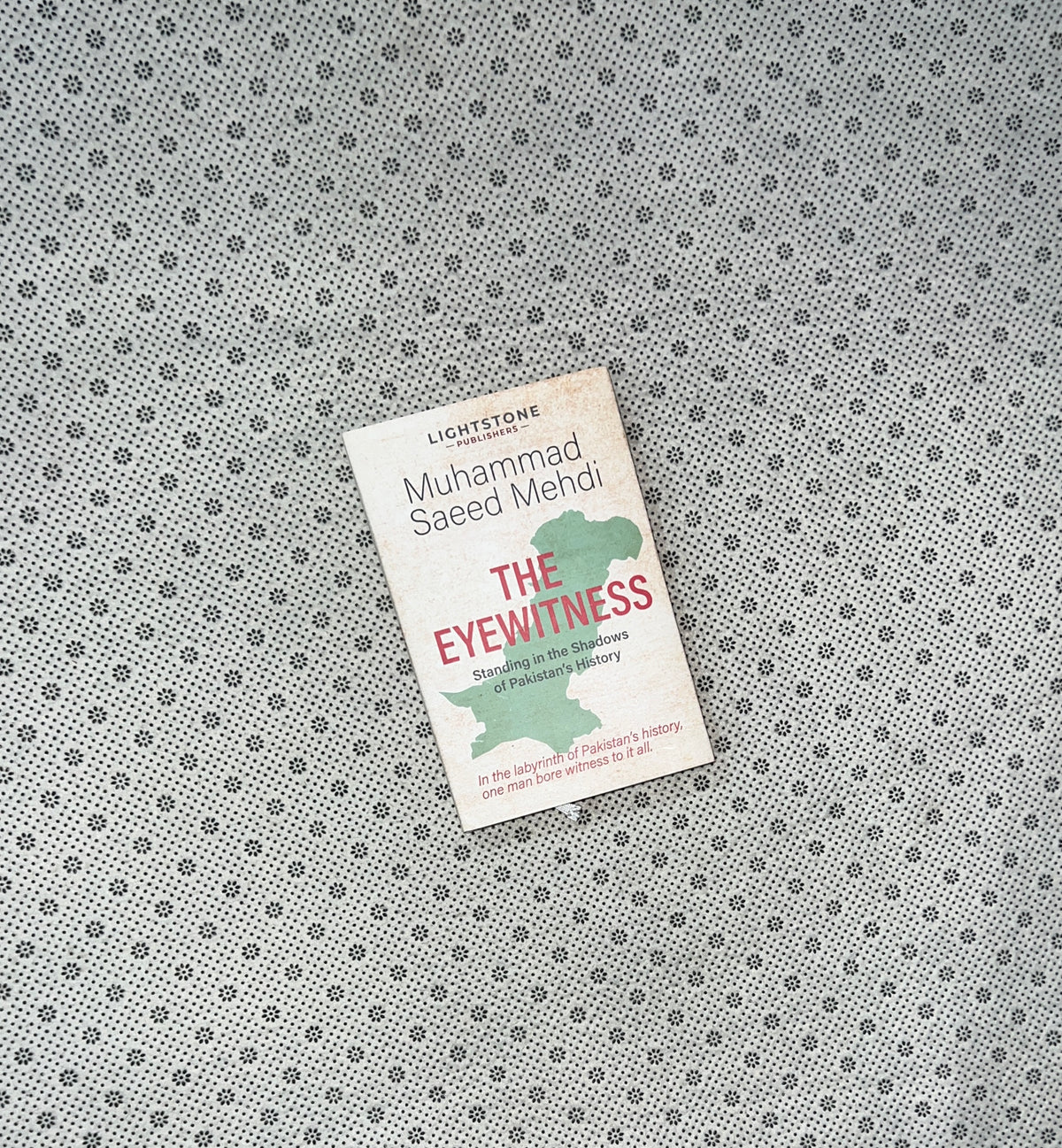 THE EYEWITNESS by Muhammad Saeed Mehdi