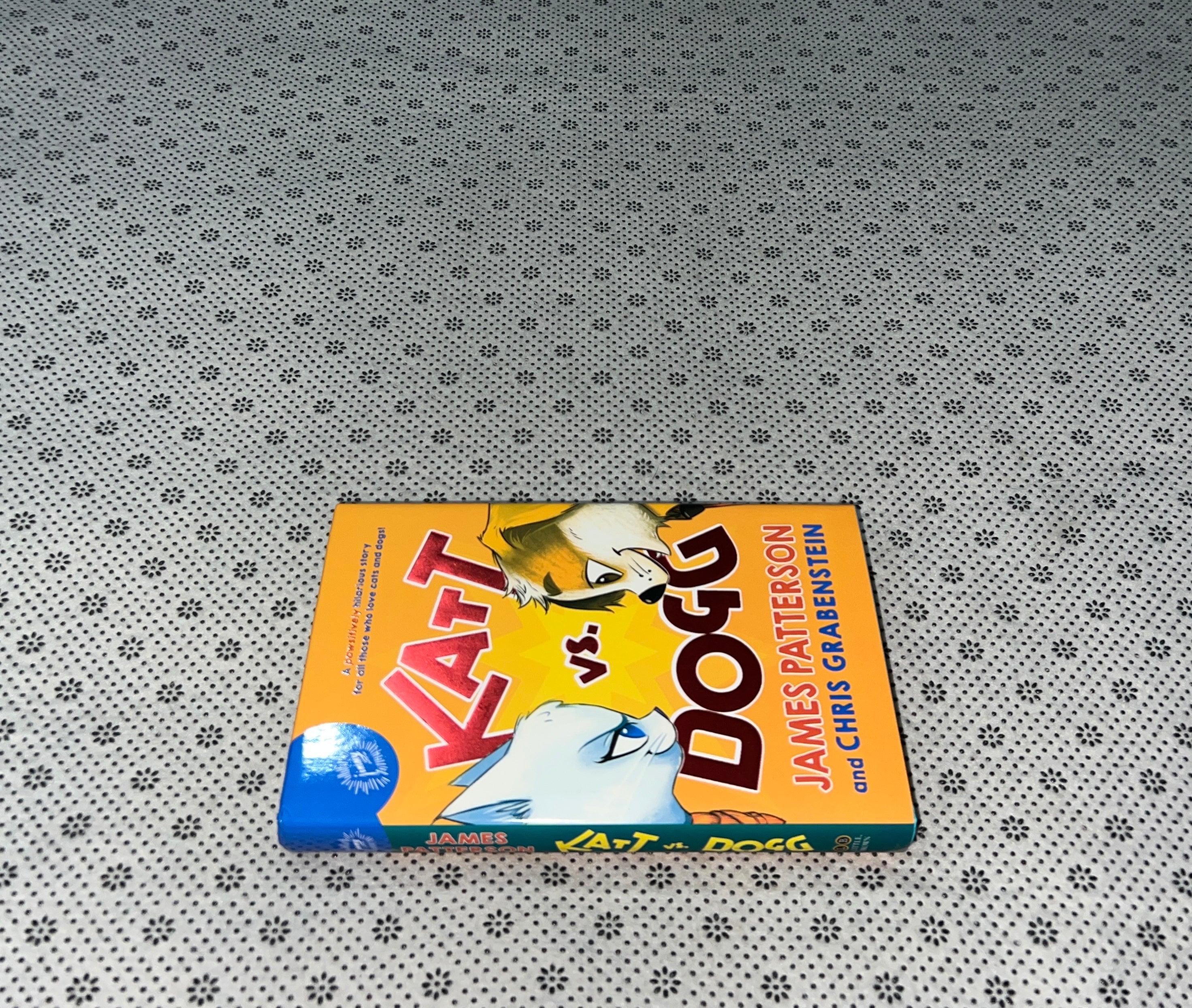 KATT VS DOGG by James Patterson