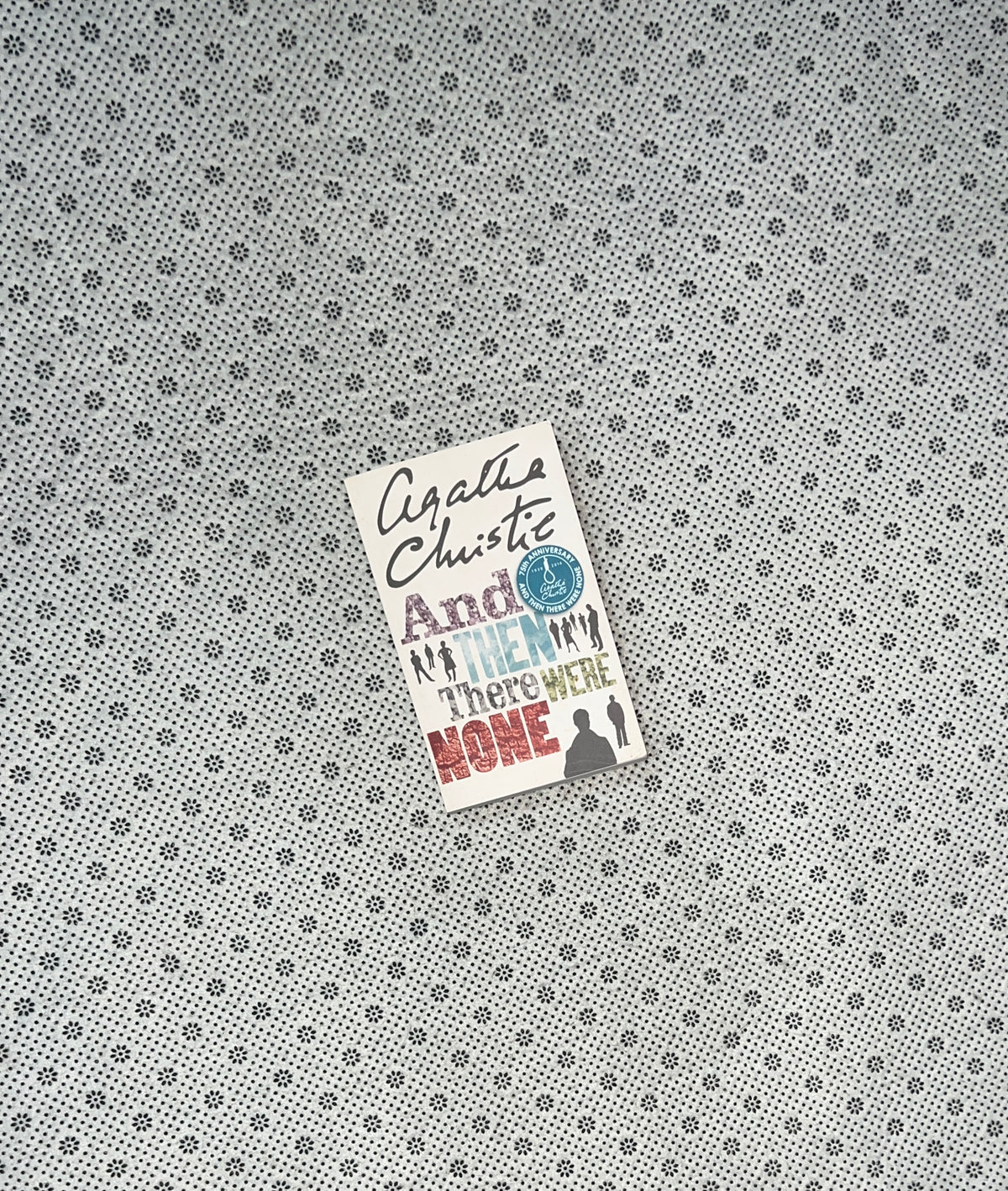 AND THEN THERE WERE NONE by Agatha Christie