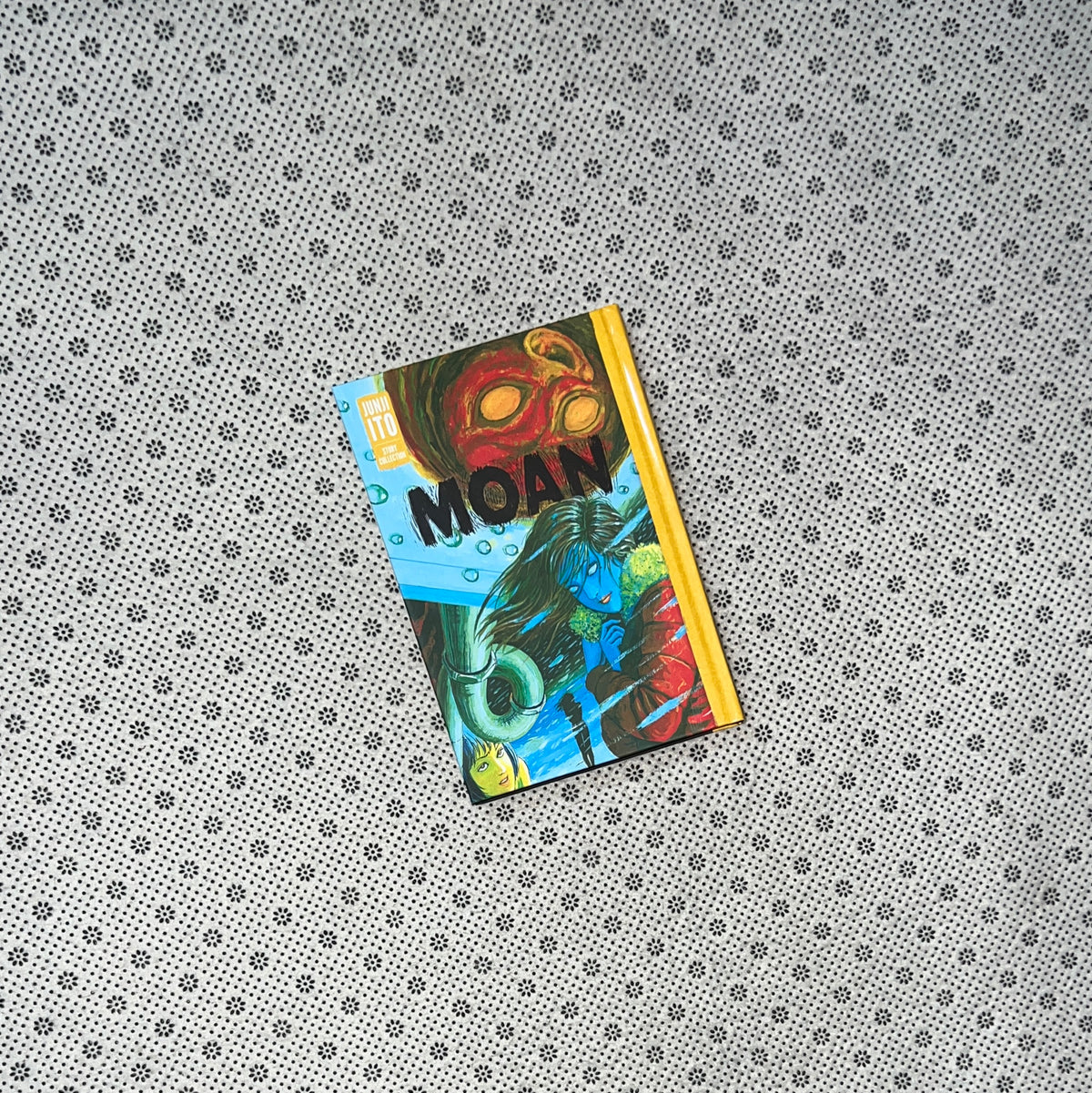 MOAN: Junji Ito Story Collection by Junji Ito 