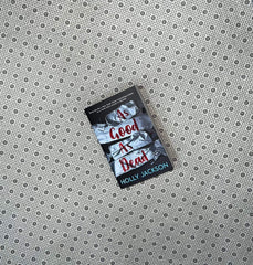 as good as dead a good girls guide to murder series book 3 by holly jackson 1