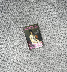 MY YEAR OF REST AND RELAXATION by Ottessa Moshfegh