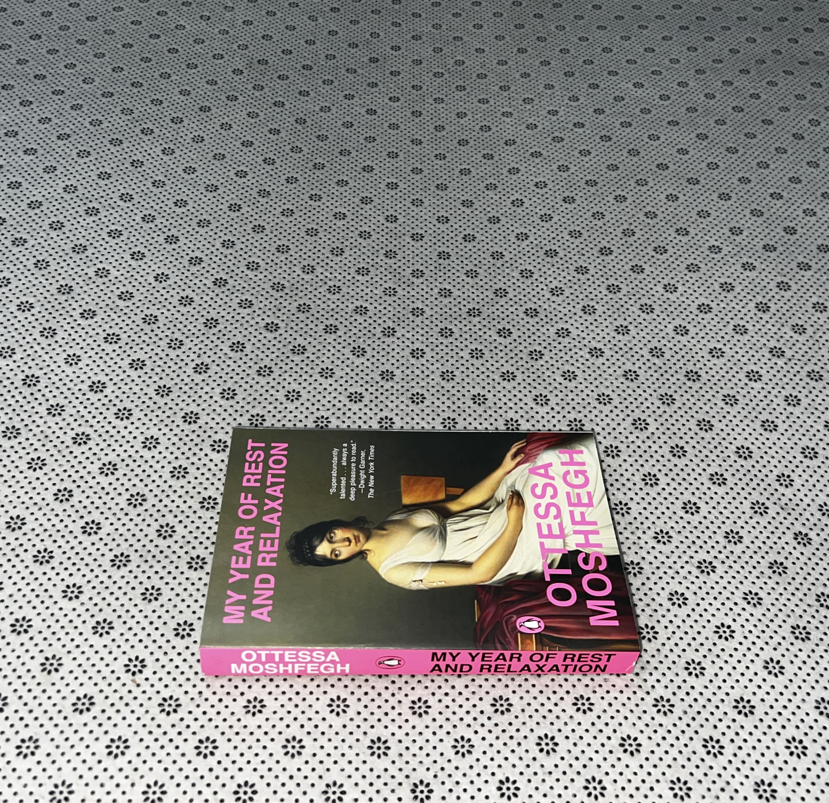 MY YEAR OF REST AND RELAXATION by Ottessa Moshfegh