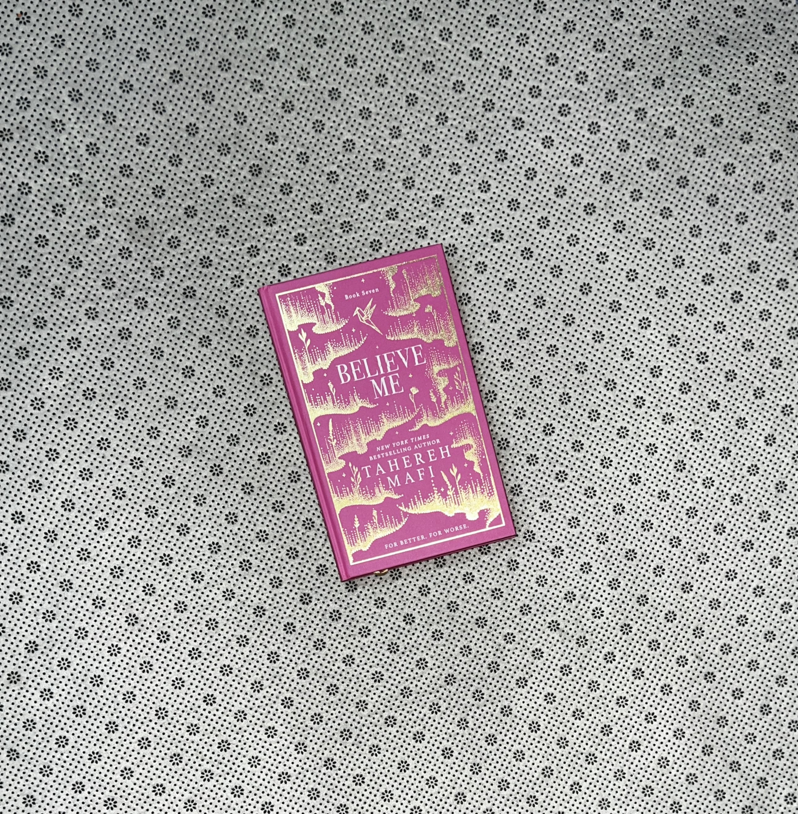BELIEVE ME: Shatter Me Novella (Collectors Editions) by Tahereh Mafi