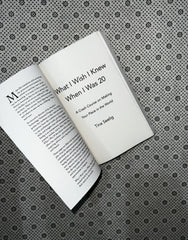 WHAT I WISH I KNEW WHEN I WAS 20: A Crash Course on Making Your Place in the World by Tina Seelig 