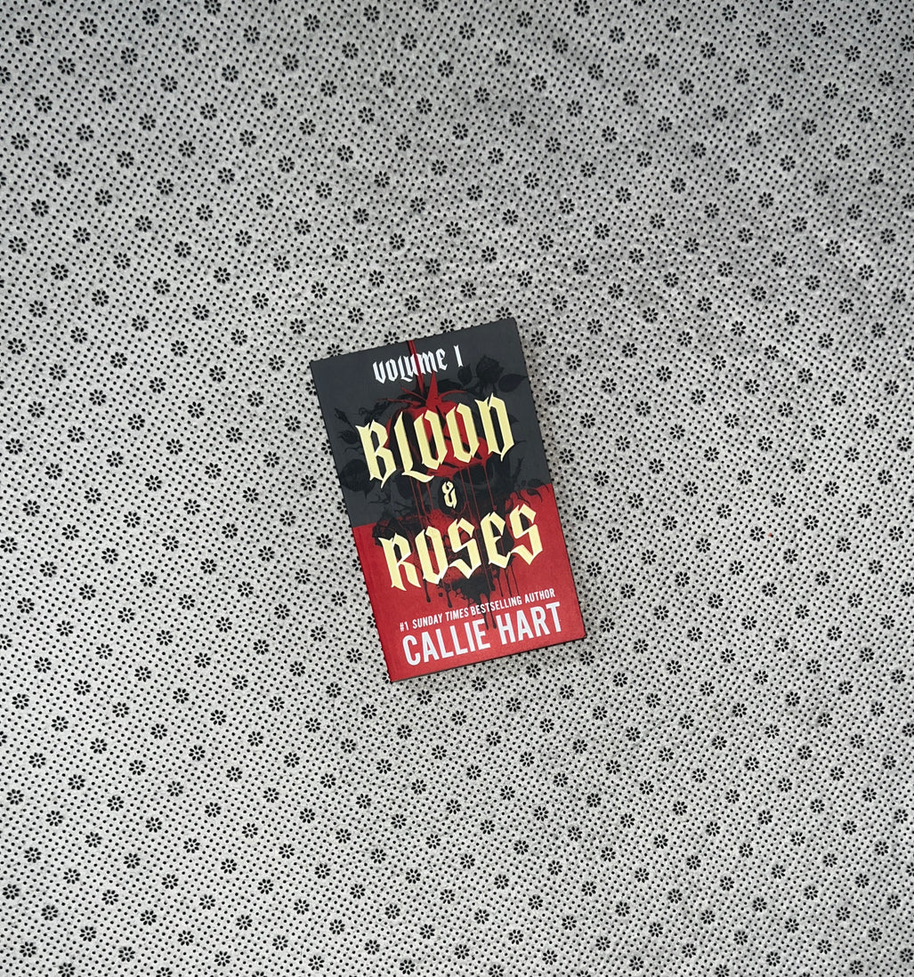 BLOOD & ROSES VOLUME 1 by Callie Hart