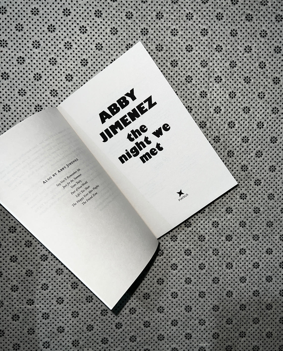 THE NIGHT WE MET: Say You'll Remember Me (Book 2) by Abby Jimenez