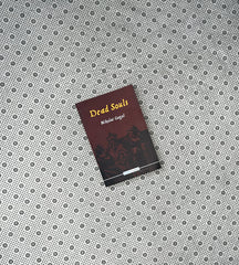 DEAD SOULS by Nikolai Gogol