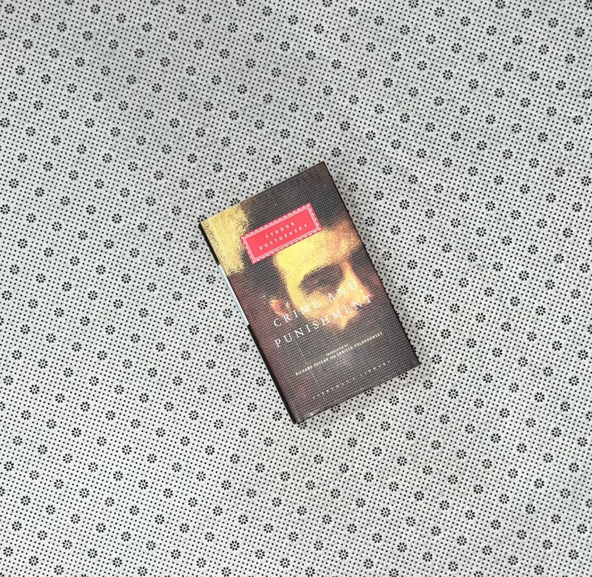 crime and punishment everymans library classics by fyodor dostoyevsky